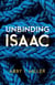 Unbinding Isaac