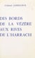 Des bords de la Vézère aux rives de l'Harrach
