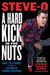 A Hard Kick in the Nuts - What I've Learned from a Lifetime of Terrible Decisions