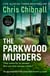The Parkwood Murders - The thrilling new detective novel from the Sunday Times bestselling author of Death at the White Hart
