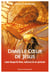 Dans le coeur de Jésus - Sainte Marguerite-Marie, maîtresse de vie spirituelle