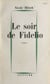 Le soir de Fidelio