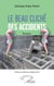 Le beau cliché des accidents - Roman