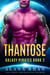 Thantose - Galaxy Pirates Alien Abduction Romance Series, #2