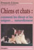 Chiens et chats : comment les élever et les soigner naturellement