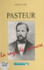 Pasteur - La rage de vaincre