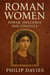 Roman Women: Power, Influence, and Struggle