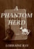 A Phantom Herd