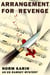 Arrangement for Revenge - An Ed Ramsey Mystery