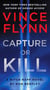 Capture or Kill - A Mitch Rapp Novel by Don Bentley