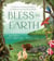 Bless the Earth - A Collection of Poetry for Children to Celebrate and Care for Our World