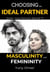 Choosing the Ideal Partner: Masculinity and Femininity - Love Formula, #10