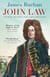 John Law - A Scottish Adventurer of the Eighteenth Century