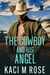 The Cowboy and His Angel - Cowboys of Rock Springs, Texas, #4
