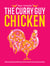 Curry Guy Chicken - Deliciously Spiced Recipes From South And Southeast Asia