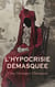 L'Hypocrisie Démasquée : Cinq Ouvrages Classiques - Candide, ou, L'optimisme, La religieuse, Les caractères, Le Journal d'une Femme de Chambre, etc.
