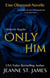 Only Him (Eine Obsessed-Novelle) - Die Obsessed-Reihe, #2