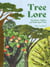 Tree Lore - The Myths, Folklore and Meaning of Trees