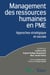 Management des ressources humaines en PME - Approches stratégique et sociale