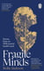 Fragile Minds - Stories from an NHS mental health ward