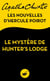 Le Mystère de Hunter's Lodge - Les nouvelles d'Hercule Poirot