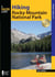 Hiking Rocky Mountain National Park - Including Indian Peaks Wilderness