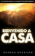 Bienvenido a casa
