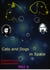 Cats and Dogs in Space - Captains Log: Supplemental