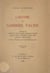 L'œuvre de Gabriel Faure - Articles de C. Mauclair, E. Pilon, L. Pize, A. Chollier, A. Chevalier, suivis d'opinions et d'une bibliographie