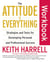 The Attitude Is Everything Workbook - Strategies and Tools for Developing Personal and Professional Success