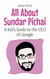 All About Sundar Pichai: A Kid’s Guide to the CEO of Google - Knowledge Books For Kids, #81