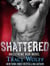Shattered - An Extreme Risk Novel
