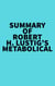 Summary of Robert H. Lustig's Metabolical