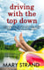 Driving with the Top Down - Pendulum Trilogy, #2