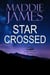 Star Crossed - Falls Mountain Romance, #4