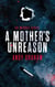 A Mother's Unreason - The Misrule, #3