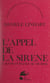 L'appel de la sirène - Ou L'accoutumance au travail