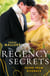 Regency Secrets: Saved From Disgrace - The Ton's Most Notorious Rake (Saved from Disgrace) / Beauty and the Brooding Lord