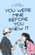 You Were Mine Before You Knew It