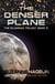 The Denser Plane - The Silvarian Trilogy, #3