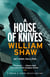 A House of Knives - the second Breen & Tozer mystery set in the corrupt underground of 60's London