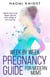 Week by Week Pregnancy Guide For Modern Moms