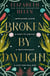 Broken by Daylight
