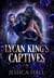 Lycan King's Captives - Lycan King's Reign Duet, #2