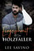 Eingeschneit mit dem Holzfäller - Kantige Helden, #4