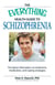 The Everything Health Guide to Schizophrenia - The latest information on treatment, medication, and coping strategies
