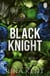 Black Knight - A friends to lovers dark romance from the bestselling Legacy of Gods author and TikTok sensation