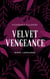 Velvet Vengeance - Vulnerable Villainess, #2
