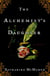 The Alchemist's Daughter - A Novel