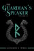 The Guardian's Speaker Volume Sixteen - The Guardian's Speaker, #16